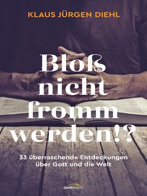 cover image of Bloß nicht fromm werden!?